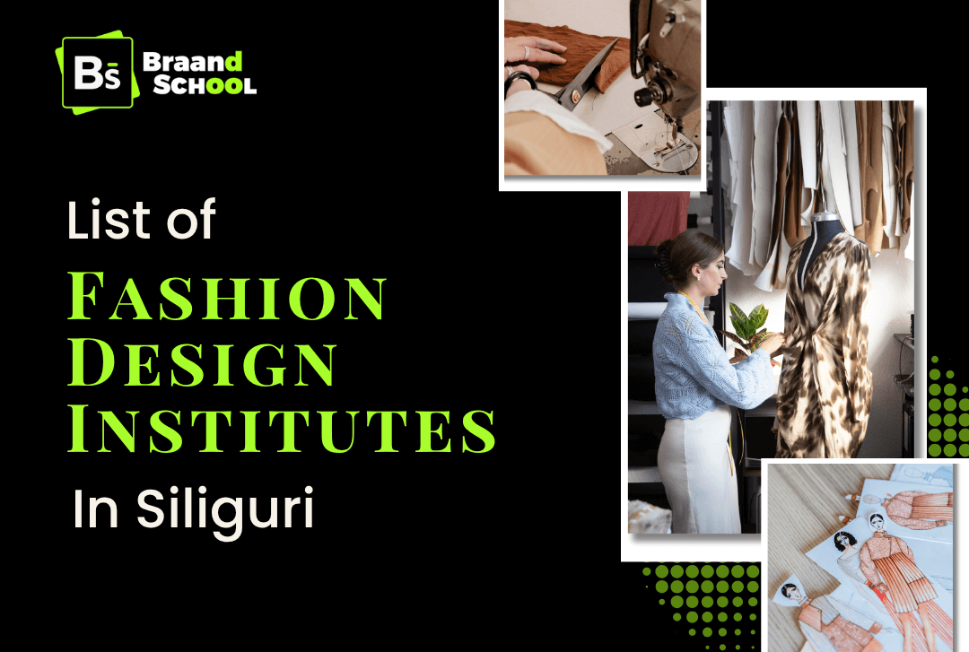 List of Fashion Design Institutes in Siliguri