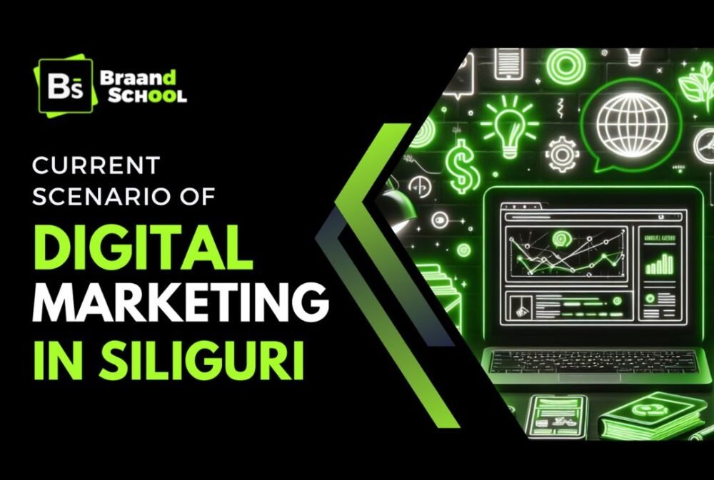 Current Scenario of Digital Marketing in Siliguri