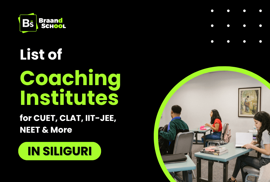 List of Best Coaching Institutes for CUET, CLAT, JEE, NEET & More in Siliguri