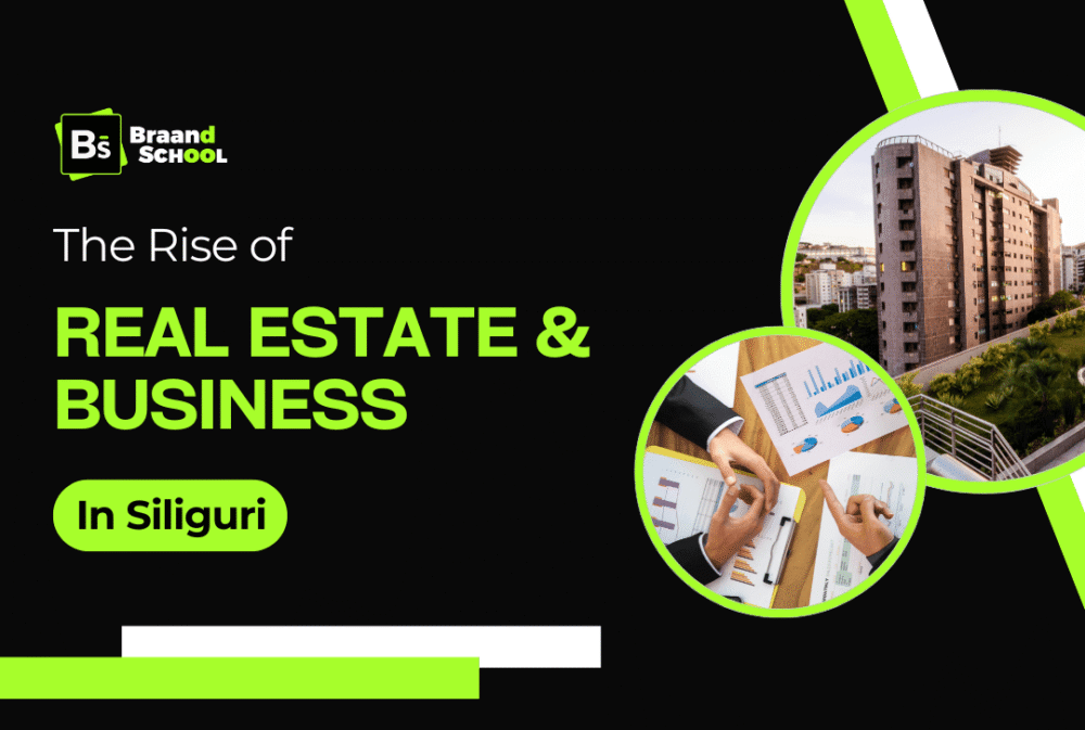 The Rapid Rise of Real Estate and Business in Siliguri