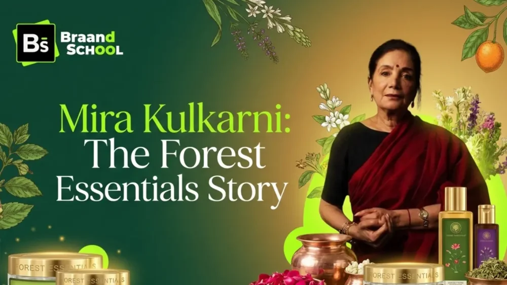 Mira Kulkarni: The Forest Essentials Story