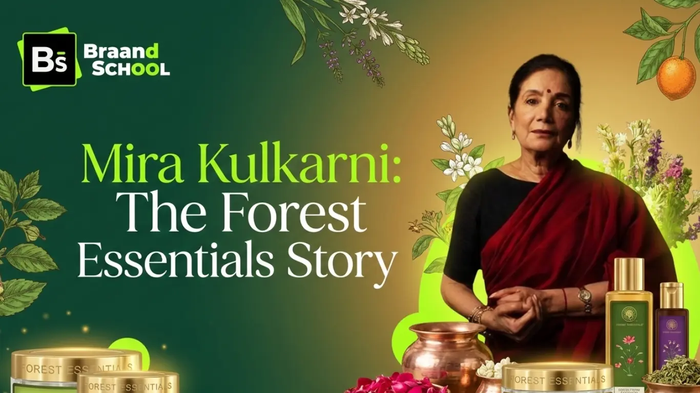 Mira Kulkarni: The Forest Essentials Story